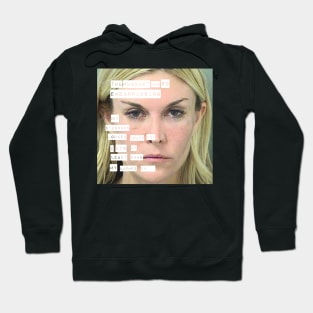 Real Housewives of New York Tinsley Mortimer mugshot quote Hoodie